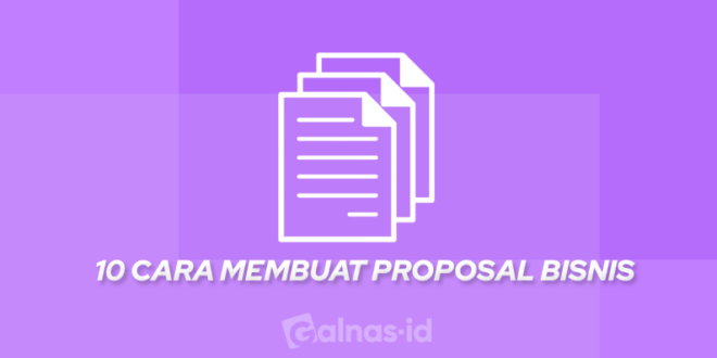 10 Cara Membuat Proposal Bisnis